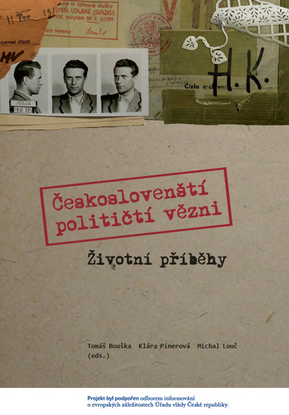 Posudek na knihu Českoslovenští političtí vězni – Životní příběhy